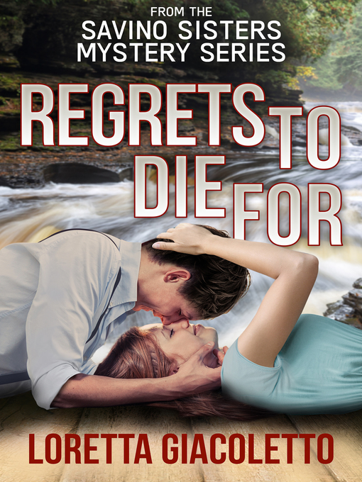 Title details for Regrets to Die For by Loretta Giacoletto - Available